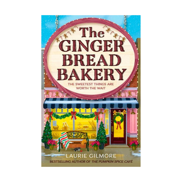 The Gingerbread Bakery de Laurie Gilmore