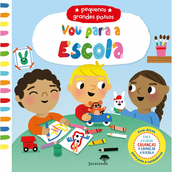 Vou para A Escola - Pequenos Grandes Passos de Marion Cocklico