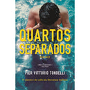 Quartos Separados de Pier Vittorio Tondelli