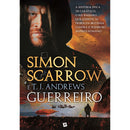 Guerreiro de Simons Scarrow E T.J. Andrews