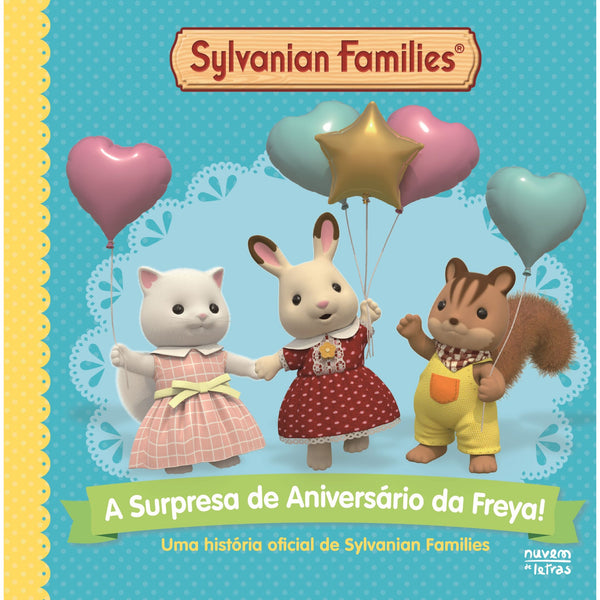 Sylvanian Families: A Surpresa De Aniversário Da Freya: Livro De Histórias de Livro