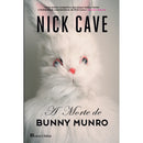 A Morte de Bunny Munro de Nick Cave