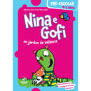 Nina e Gofi no Jardim de Infância 4-5 Anos
