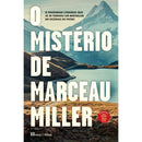 O Mistério de Marceau Miller de Marceau Miller