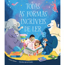 Todas as Formas Incríveis de Ler de Laura Baker E Sandra De La Prada