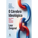O Cérebro Ideológico de Leor Zmigrod