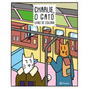 Charlie, o Gato - Livro de Colorir de José Joglemir