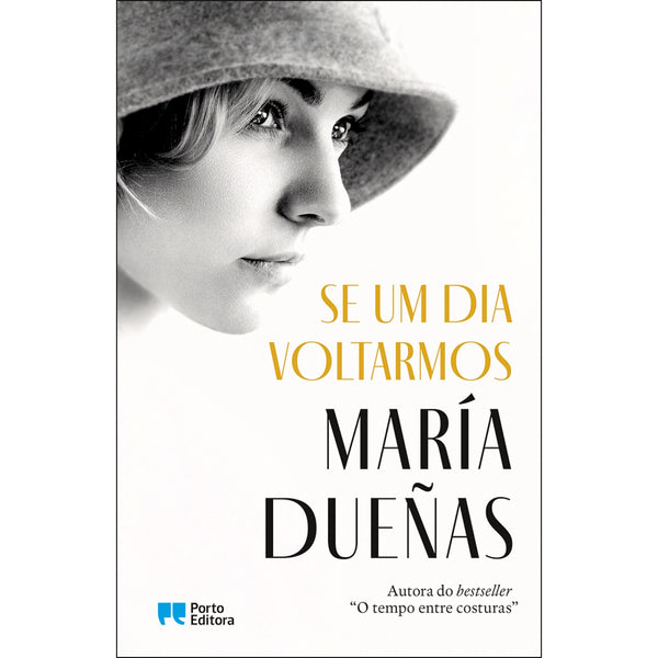 Se um Dia Voltarmos de María Dueñas