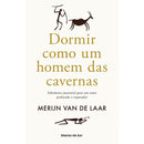 Dormir Como um Homem das Cavernas de Merijn Van De Laar