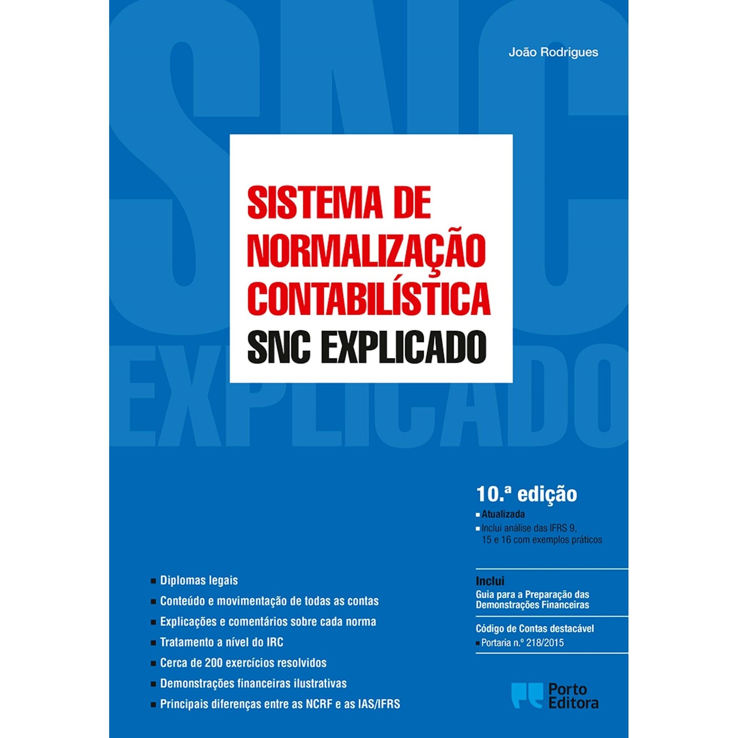 SNC - Sistema de Normalização Contabilística Explicado de João Rodrigues