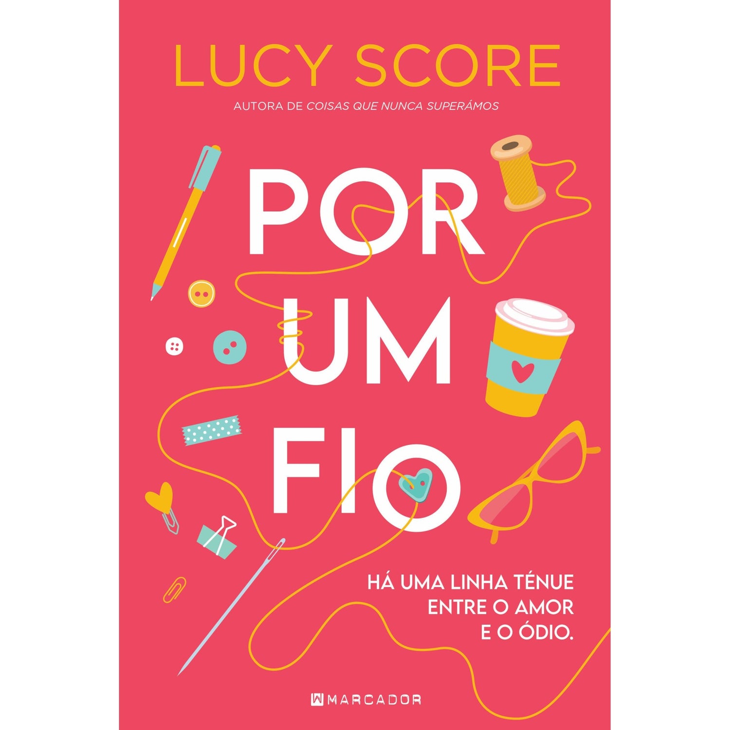 Por um Fio de Lucy Score