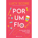 Por um Fio de Lucy Score