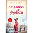 Um Sonho de Beleza de Laura Baldini