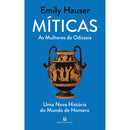 Míticas - as Mulheres da Odisseia de Emily Hauser