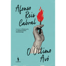 O Último Avô de Afonso Reis Cabral