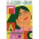 A (In)Felicidade de Sara Lisa de Ana Portocarrero