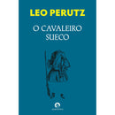 O Cavaleiro Sueco de Leo Perutz