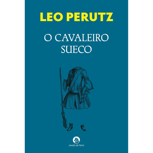 O Cavaleiro Sueco de Leo Perutz
