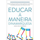 Educar à Maneira Dinamarquesa de Jessica Joelle Alexander