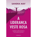 A Liderança Veste Rosa de Sandra May