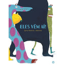Eles Vêm Aí!: Livro de Histór de Sylvie Neeman