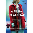 A Filha do Alemão de Marius Gabriel