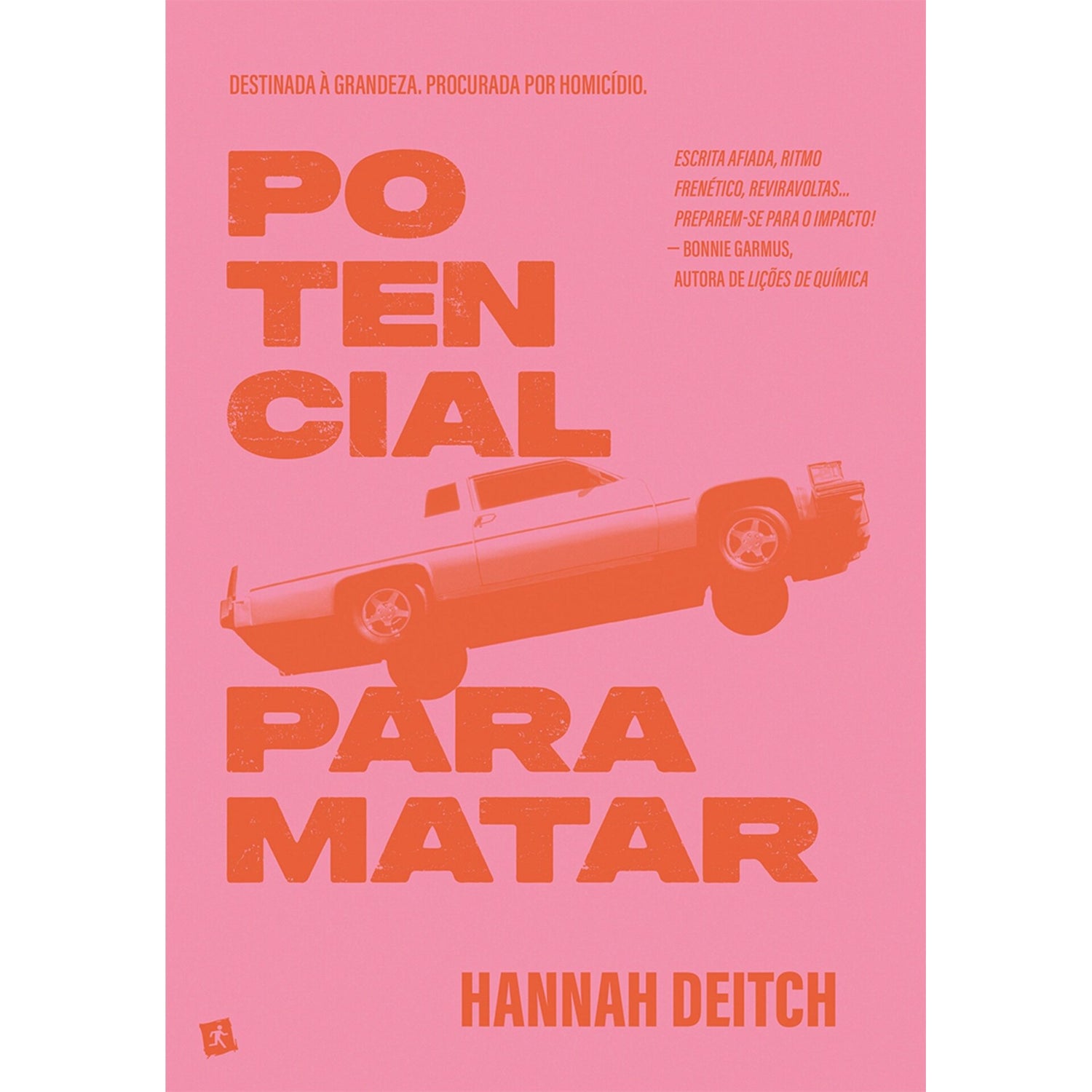 Potencial para Matar de Hannah Deitch