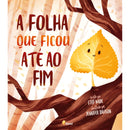 A Folha que Ficou Até ao Fim de Stef Wade