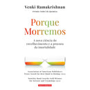 Porque Morremos de Venki Ramakrishnan
