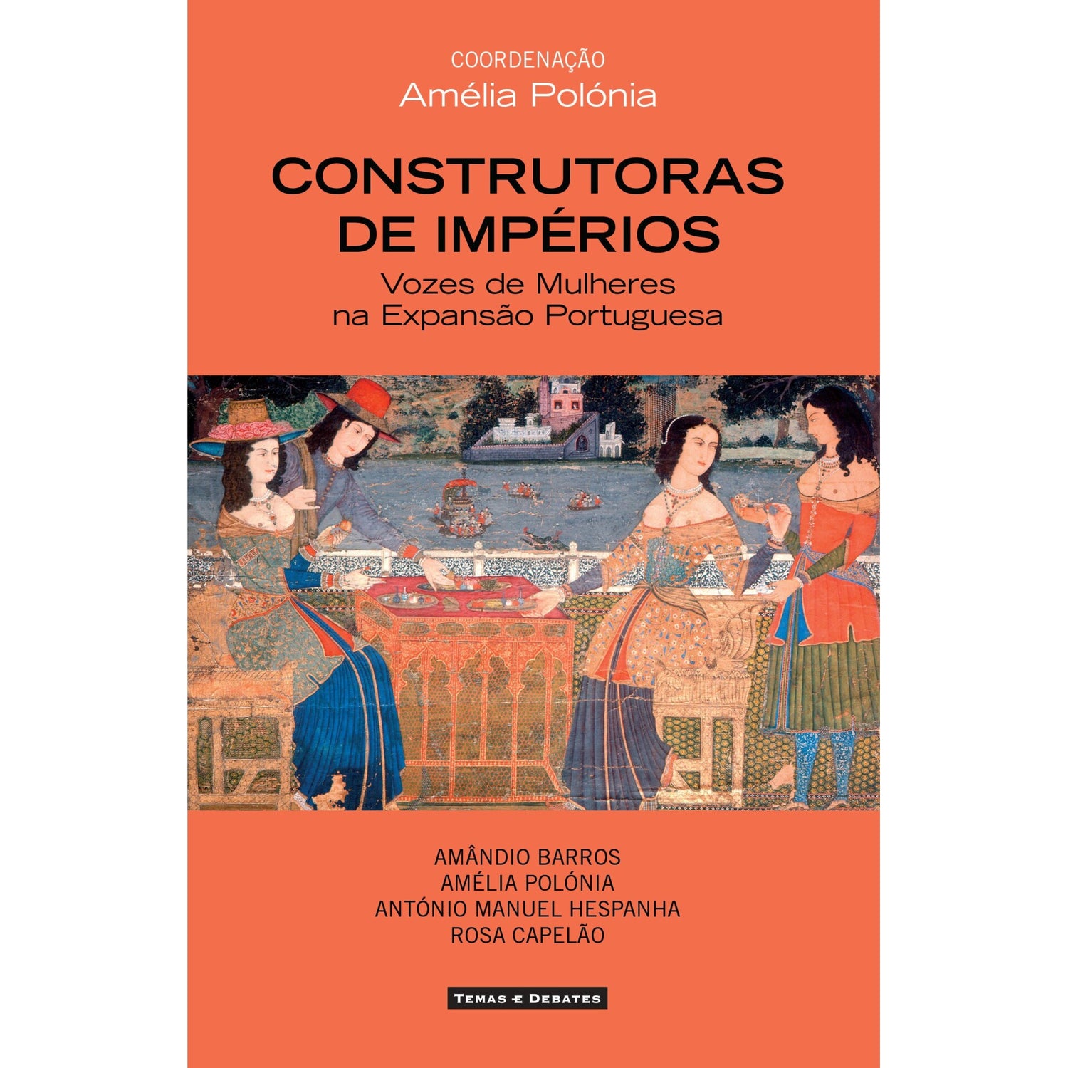 Construtoras de Impérios de Amélia Polónia