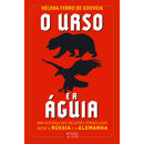 O Urso e A Águia de Helena Ferro de Gouveia