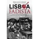 Lisboa Fadista de Sérgio Luís de Carvalho