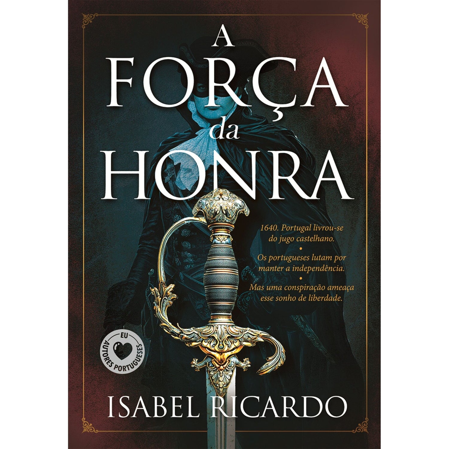 A Força da Honra de Isabel Ricardo