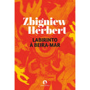Labirinto À Beira-Mar de Zbigniew Herbert