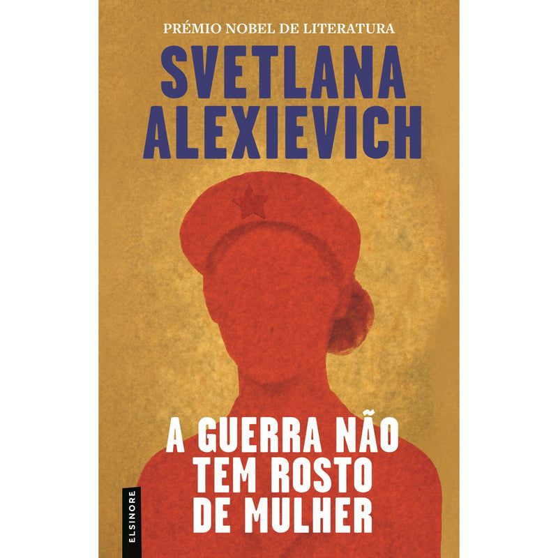 A Guerra Não Tem Rosto De Mulher de Svetlana Alexiévich
