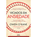 Viciados em Ansiedade de Owen O'Kane