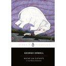 Matar Um Elefante E Outros de George Orwell