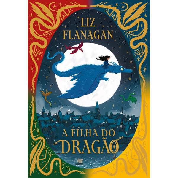 Lendas dos Céus 1: A Filha do Dragão de Liz Flanagan