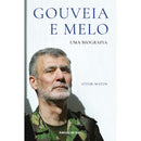 Gouveia e Melo - uma Biografia de Vítor Matos