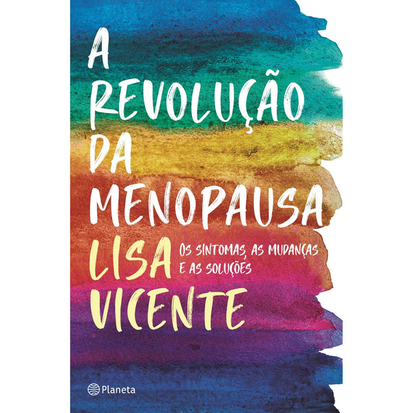 A Revolução da Menopausa de Lisa Vicente