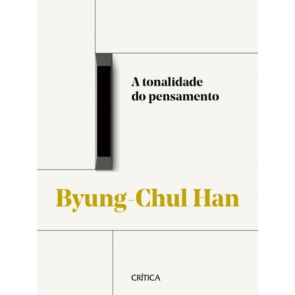 A Tonalidade Do Pensamento de Byung-Chul Han