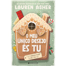 O Meu Único Desejo És Tu de Lauren Asher