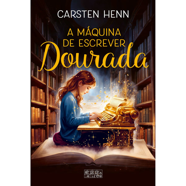A Máquina De Escrever Dourada de Carsten Henn