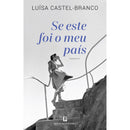 Se Este Foi o Meu País de Luísa Castel-Branco