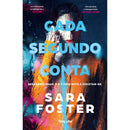 Cada Segundo Conta de Sara Foster