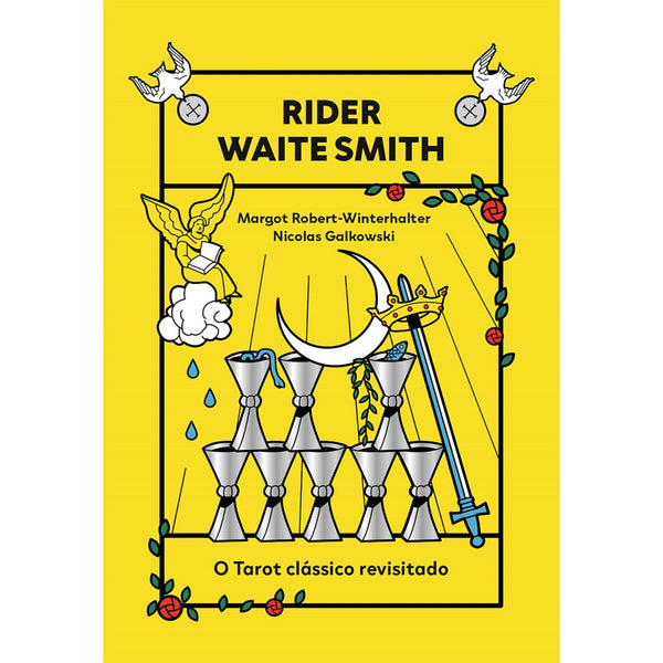 Rider Waite Smith - O Tarot Clássico Revisitado de Margot  Robert-Winterhalter