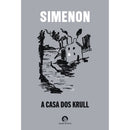 A Casa Dos Krull de Georges Simenon