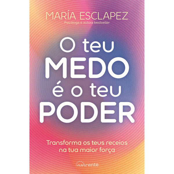 O Teu Medo é o Teu Poder de María Esclapez