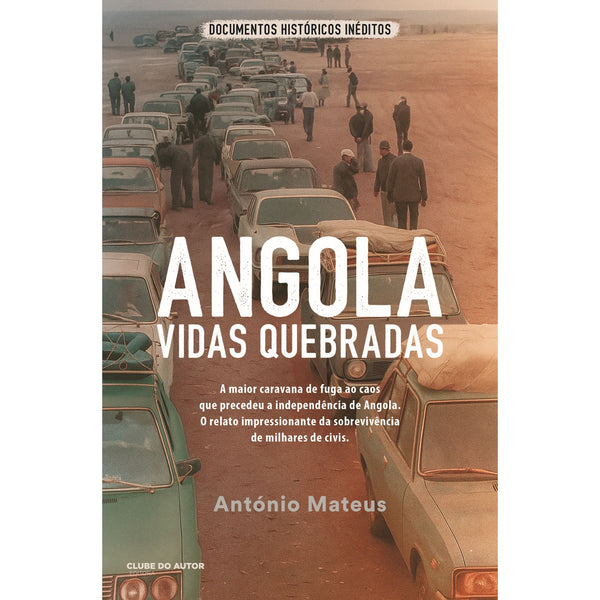 Angola: Vida Quebradas de António Mateus