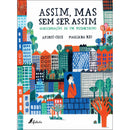 Assim, Mas sem Ser Assim: Considerações de um Misantropo de Afonso Cruz